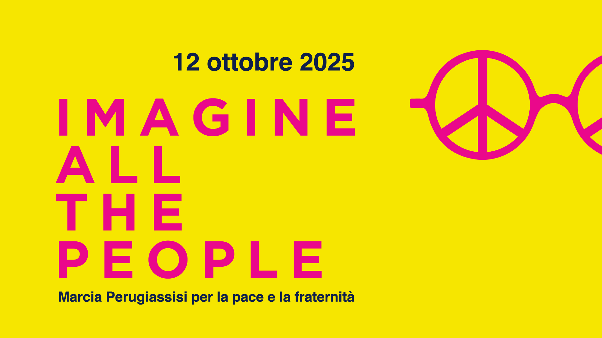 marcia per la pace 2025 - imagine alle the people
